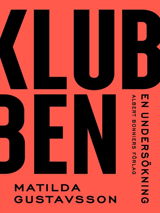 Title details for Klubben by Matilda Voss Gustavsson - Available